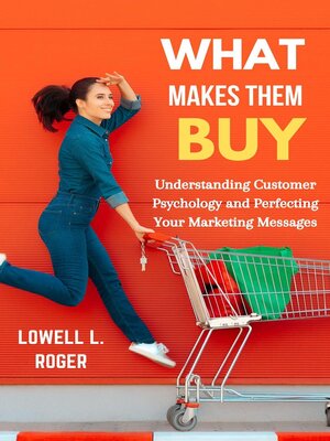 cover image of What Makes Them Buy